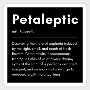 flower addict Petaleptic funny definition Sticker